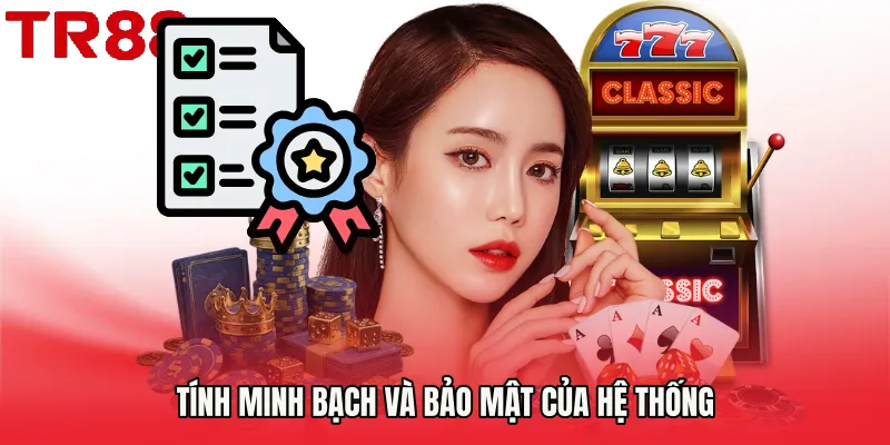 Tính minh bạch và bảo mật của hệ thống